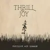 THRILL OF JOY – herzlich wir kommen (LP Vinyl)