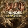 THUNDERMOTHER – dirty & divine (CD, LP Vinyl)