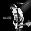 THURSTON MOORE – trees outside the academy (CD)