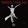 TITO & TARANTULA – !brincamos! (CD, LP Vinyl)