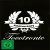 TOCOTRONIC – 10th anniversary (Video, DVD)