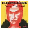 TOWNES VAN ZANDT – nashville sessions (LP Vinyl)