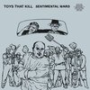 TOYS THAT KILL – sentimental ward (Kassette)