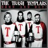 TRASH TEMPLARS – down and out! (LP Vinyl)