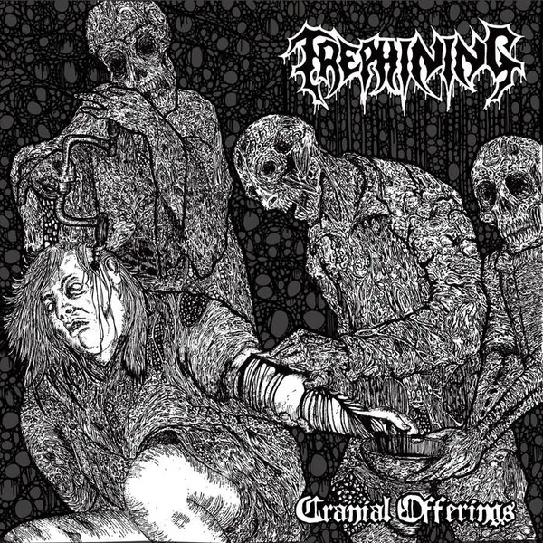 TREPHINING – cranial offerings (LP Vinyl)