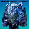 TRIGGERFINGER – colossus (LP Vinyl)