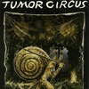 TUMOR CIRCUS – meathook up my rectum (7" Vinyl)