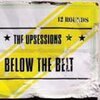 UPSESSIONS – below the belt (CD)