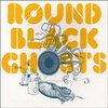 V/A – round black ghosts (CD)