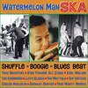 V/A – watermelon man ska (LP Vinyl)
