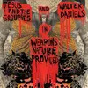 WALTER DANIELS & JESUS AND THE GROUPIES – weapons nature provided (LP Vinyl)