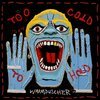 WARMDUSCHER – too cold to hold (CD, LP Vinyl)