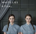 WHITE LIES – ritual (CD, LP Vinyl)