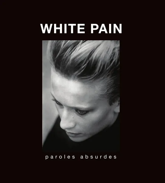 WHITE PAIN – paroles absurdes (LP Vinyl)