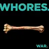WHORES. – war. (CD, LP Vinyl)