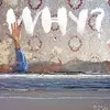WHY? – moh lhean (CD, LP Vinyl)