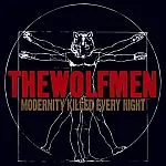 WOLFMEN – modernity killed every night (CD)