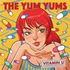 YUM YUMS – vitamin u (7" Vinyl)