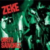 ZEKE – dirty sanchez (LP Vinyl)